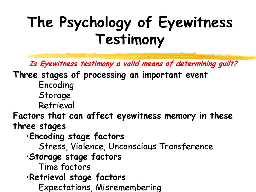 why are eyewitness accounts important