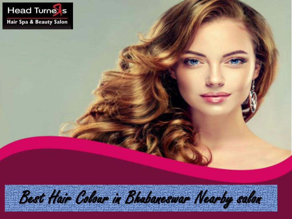 Best Hair Colour in Bhubaneswar Nearby salon - ppt download