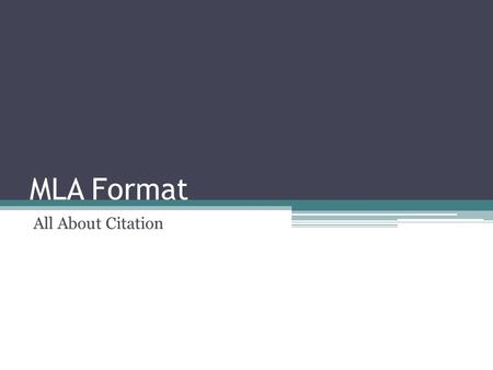 MLA Format All About Citation.