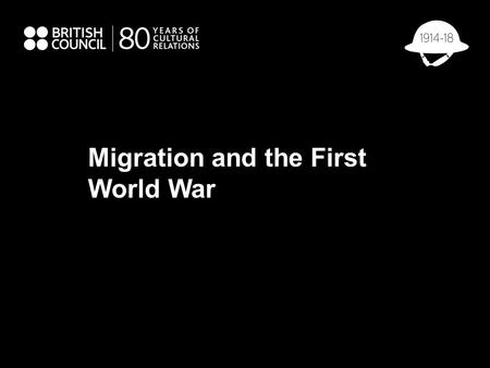 Migration and the First World War. © IWM Warmer: Label the countries (Europe) Poland Britain Germany Belgium Switzerland Greece Ukraine Serbia.