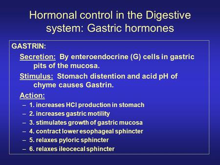 Hormonal control in the Digestive system: Gastric hormones