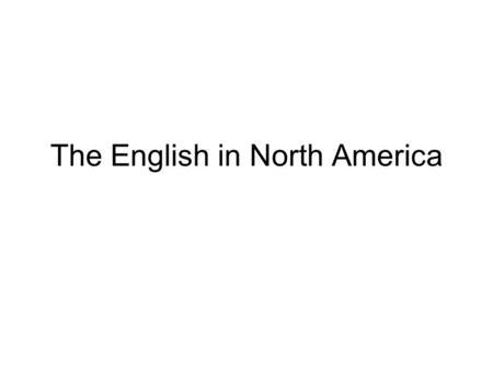 The English in North America
