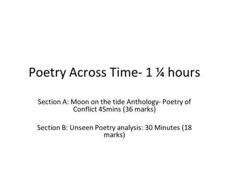 Poetry Across Time- 1 ¼ hours