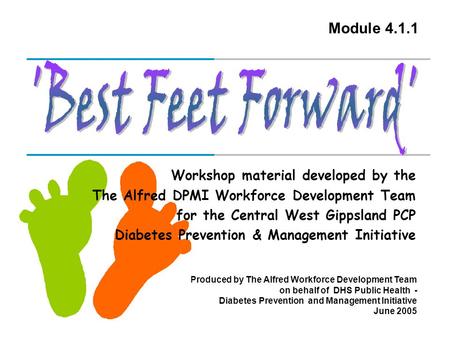 'Best Feet Forward' Module Workshop material developed by the
