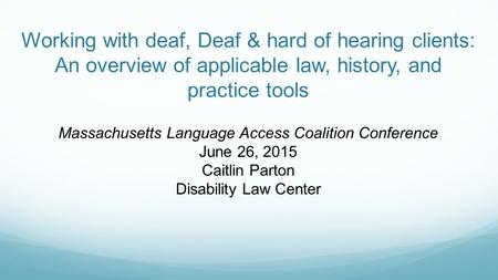 Massachusetts Language Access Coalition Conference