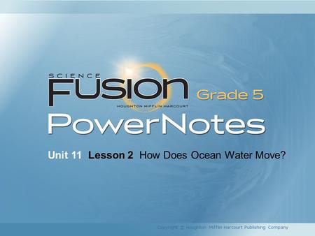 Unit 11 Lesson 2 How Does Ocean Water Move?