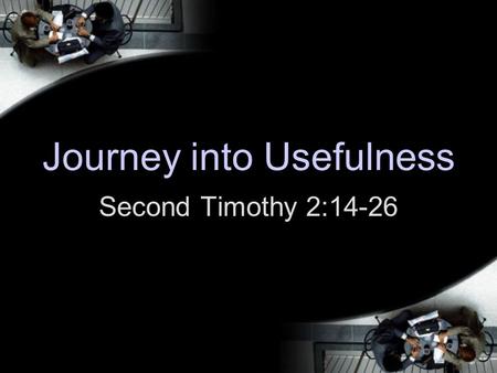 Journey into Usefulness