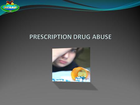 PRESCRIPTION DRUG ABUSE