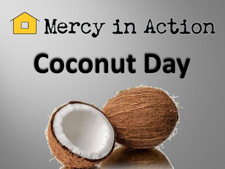 Coconut Day.