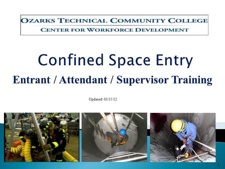 Entrant / Attendant / Supervisor Training