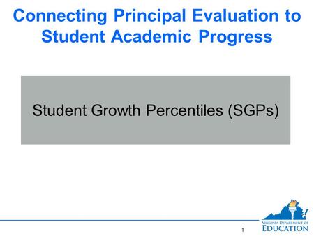 Student Growth Percentile (SGP) Model