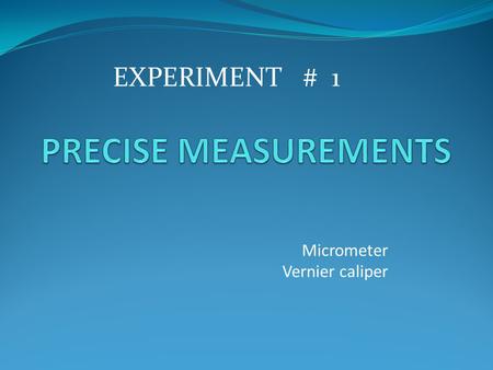 Micrometer Vernier caliper