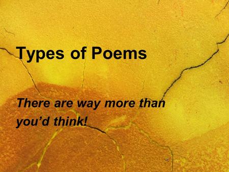 Types of Poems There are way more than you’d think!