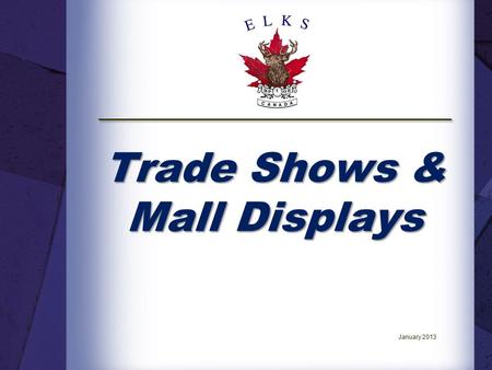 Trade Shows & Mall Displays January 2013. Introduction. The National Member Services Committee has developed a series of National Education Seminars to.