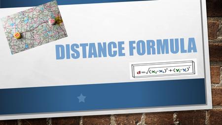 Distance formula.
