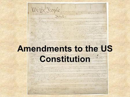 Amendments to the US Constitution
