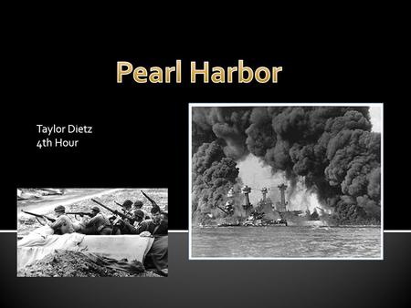 Taylor Dietz 4th Hour. The purpose of the Japanese attack on Pearl Harbor was to neutralize American navel power in the Pacific. Plans for a surprise.