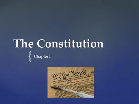 { The Constitution Chapter 5. Learning Target 1 I can explain the voting process.