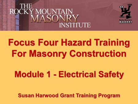 Focus Four Hazard Training For Masonry Construction