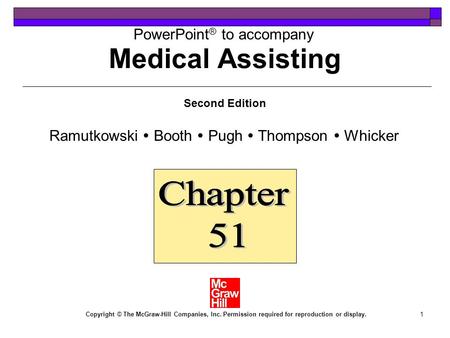 1 PowerPoint ® to accompany Second Edition Ramutkowski  Booth  Pugh  Thompson  Whicker Copyright © The McGraw-Hill Companies, Inc. Permission required.