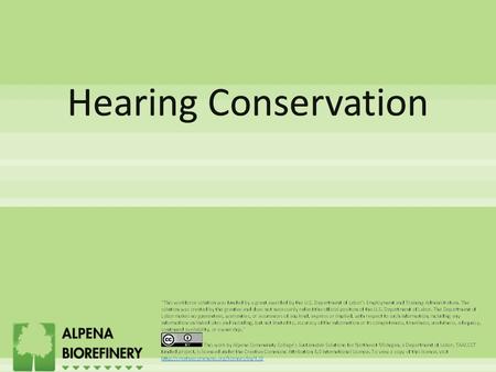  Review Alpena Biorefinery Hearing Conservation Program  Types of Hearing Protection Devices Employee Safety Training 20122.