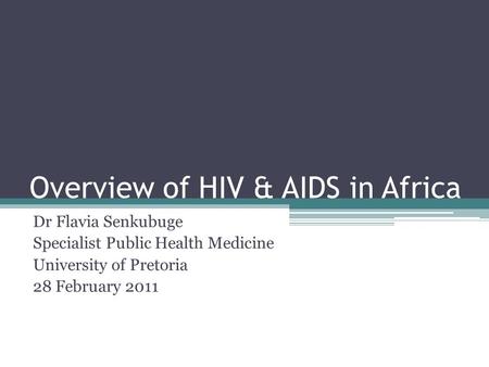 Overview of HIV & AIDS in Africa