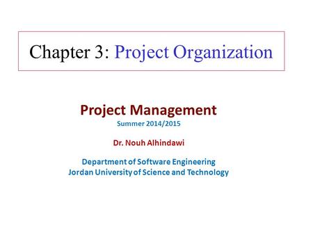Chapter 3: Project Organization