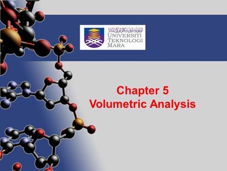 Author: J R Reid Chapter 5 Volumetric Analysis. CONCEPT OF VOLUMETRIC ANALYSIS The reactants will react with the standard solution from burette of a known.