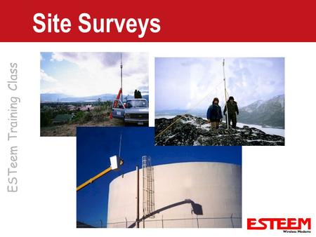 Site Surveys SECTION 5 - Radio Site Survey.