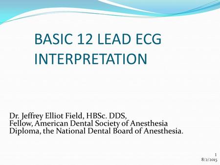 BASIC 12 LEAD ECG INTERPRETATION