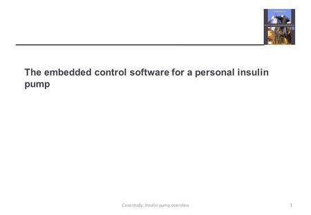 The embedded control software for a personal insulin pump