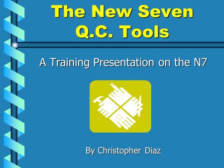 A Training Presentation on the N7