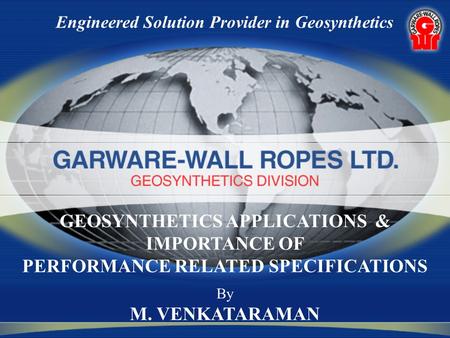 GEOSYNTHETICS APPLICATIONS & IMPORTANCE OF