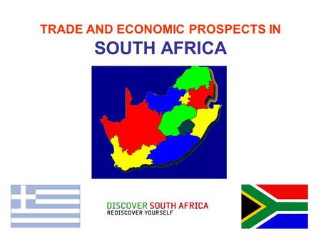 TRADE AND ECONOMIC PROSPECTS IN