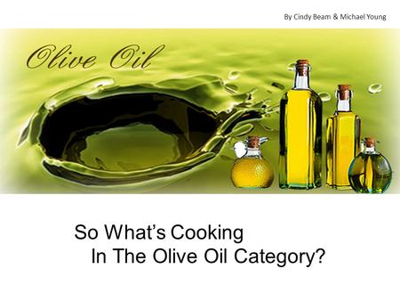 In The Olive Oil Category?