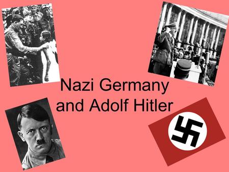 Nazi Germany and Adolf Hitler. Weimar Republic Est. after WWI, Germany’s first experience w/ democracy Economic Problems –Payment of reparations bankrupted.