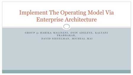 Implement The Operating Model Via Enterprise Architecture