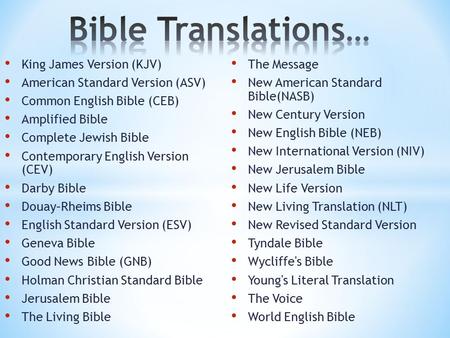 Bible Translations… King James Version (KJV)