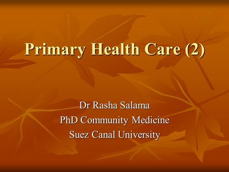 Dr Rasha Salama PhD Community Medicine Suez Canal University