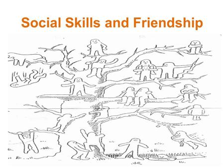Social Skills and Friendship. Games – Practice for Life Numbers Categories 3 truths and a lie Others?