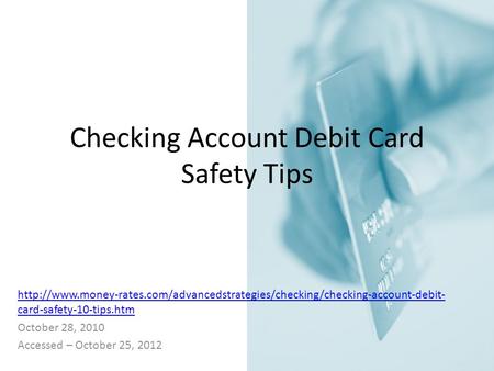 Checking Account Debit Card Safety Tips  card-safety-10-tips.htm October.