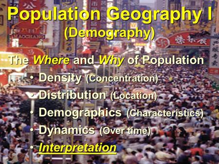 Population Geography I (Demography)