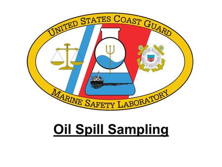 Oil Spill Sampling.