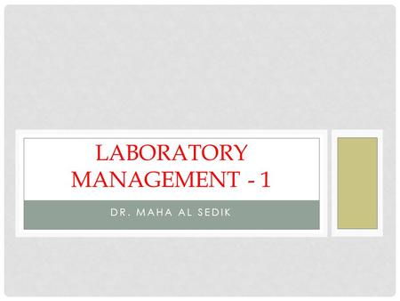 Laboratory Management - 1