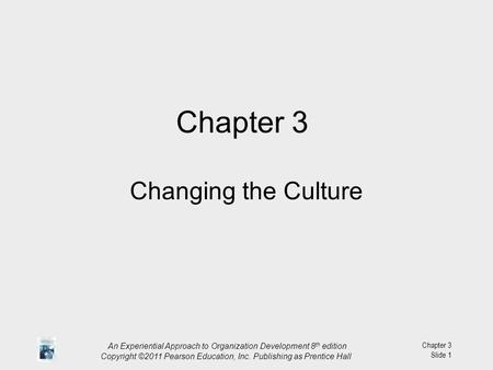 Chapter 3 Changing the Culture