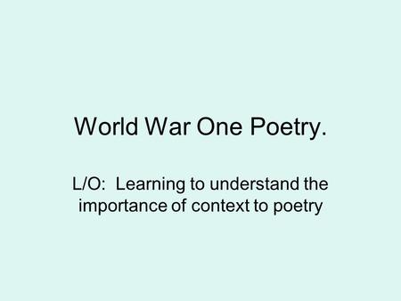 L/O: Learning to understand the importance of context to poetry