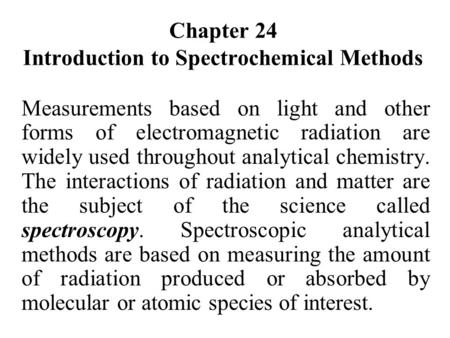 Chapter 24 Introduction to Spectrochemical Methods