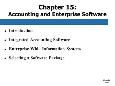 Chapter 15: Accounting and Enterprise Software