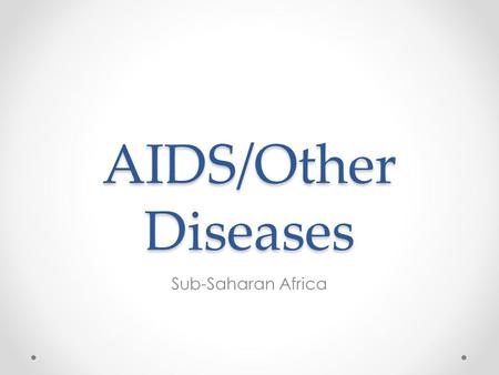 AIDS/Other Diseases Sub-Saharan Africa.