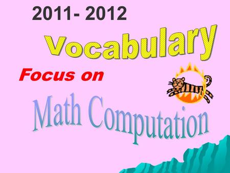 Focus on 2011- 2012. Can you read each word? Can you identify each picture?